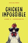 Chicken Impossible - Anne C. Voorhoeve - 9791257191221