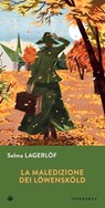 La maledizione dei Löwensköld - Selma Lagerlöf - 9791257800161