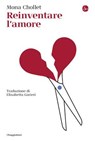 Reinventare l'amore - Mona Chollet - 9791259813367