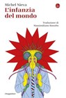 L'infanzia del mondo - Nieva Michel - 9791259813565