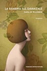 La bambina sul davanzale - Daria De Pellegrini - 9791280045430