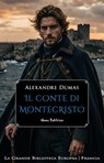 Il conte di Montecristo - Alexandre Dumas ; Carmen Margherita di Giglio - 9791280154682