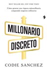 Millonario discreto - Codie Sanchez ; Ariane Ruiz de Apodaca Guevara - 9791387936167