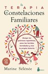 Terapia de Constelaciones Familiares, La - Marine Selenee - 9791387974138