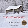 The Life We Bury -  - 9798200009268