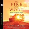 Fire of the Word: Meeting God on Holy Ground -  - 9798200497782