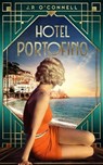 Hotel Portofino - J. P. O'Connell - 9798200816446
