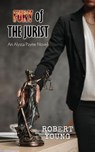 Fury of The Jurist - Robert Young - 9798201007782