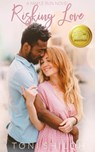 Risking Love - Toni Shiloh - 9798201060169