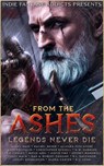 From the Ashes: Legends Never Die - Rachel Rener ; Angel Haze ; Allegra Pescatore ; Christopher Russell ; Andy Peloquin ; D.W. Hawkins ; Lee C. Conley ; Moud Adel ; Justin Fike ; Jeffrey Bardwell ; Cully Mack ; Dan Zangari ; Robert Zangari ; R.L. Davennor ; Lesley Donaldson ; Alora Carter ; - 9798201085421