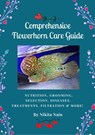 Comprehensive Flowerhorn Care Guide - Nikita Nain - 9798201103279