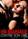 Un Mariage Contre Son Gré - Amber Jones - 9798201114855