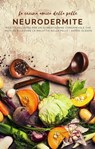 La cucina amica della pelle - Neurodermite - Ricette deliziose per un'alimentazione consapevole che aiuti ad alleviare la malattia della pelle - Astrid Olsson - 9798201121143