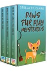 Paws Fur Play Mysteries - Stella St. Claire - 9798201142919