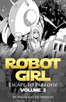 Robot Girl "Escape to Paradise" - Nicholas Salerno III - 9798201148331