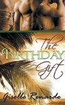 The Birthday Gift - RENARDE,  Giselle - 9798201169527