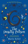 The Deadly Poison - SYBIL,  Mavis - 9798201218591