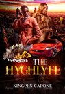 The Hyghlyfe - KingPen Capone - 9798201218881