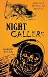 Night Callers - YOUNG,  Robert - 9798201249205