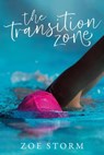The Transition Zone - Zoe Storm - 9798201324032