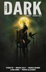 The Dark Issue 87 - Michael Kelly ; Frances Ogamba ; Elana Gomel ; Phoenix Alexander - 9798201324216
