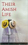 Their Amish Life - Alice Evans - 9798201415525