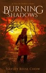 Burning Shadows - Hayley Reese Chow - 9798201487157