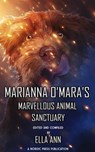 Marianna O’Mara’s Marvellous Animal Sanctuary - Ella Anne ; Kate Campbell ; Evan Baughfman ; J. W. Garrett ; Chris Bannor ; Charlotte Langtree ; Lynne Phillips ; McKenzie Richardson ; David Dooely - 9798201575069