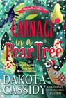 Carnage in a Pear Tree - Dakota Cassidy - 9798201655235