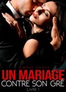 Un Mariage Contre Son Gré - Amber Jones - 9798201801632