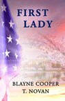 First Lady - Blayne Cooper ; T. Novan - 9798201833756