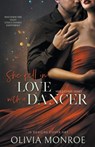 She Fell In Love With A Dancer - MONROE,  Olivia - 9798201966102