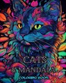 Cats with Mandalas - Adult Coloring Book. Beautiful Coloring Pages - Adult Coloring Book - 9798211013933