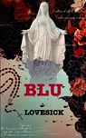 LoveSick - Blu - 9798211171107