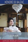 Juana (Esprios Classics) - Honoré de Balzac - 9798211417359