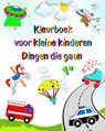 Kleurboek voor kleine kinderen Dingen die gaan - Maryan Ben Kim - 9798211500280