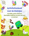 Activiteitenboek voor de kleintjes 3 jaar+ - Maryan Ben Kim - 9798211506381