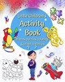 Little Children's Activity Book mazes, puzzles, coloring and other activities - KIM,  Maryan Ben - 9798211874459