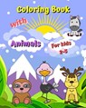 Coloring Book with Animals for kids 2-5 - KIM,  Maryan Ben - 9798211898967