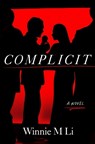 Complicit - LI,  Winnie M. - 9798212045421