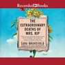 The Extraordinary Deaths of Mrs. Kip -  - 9798212156585