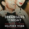 Strangers in the Night: A Novel of Frank Sinatra and Ava Gardner -  - 9798212210669
