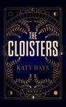 The Cloisters - Katy Hays - 9798212277389