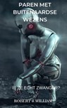 Paren met buitenaardse wezens: is ze echt zwanger? - Robert J. Williams - 9798215008805