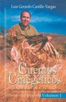 Cuentos Cinegéticos Vol I - Luis G. Castillo Vargas - 9798215056356