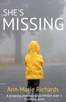 She's Missing (A Gripping Psychological Thriller with a Shocking Twist) - Ann-Marie Richards - 9798215124420