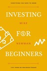 Investing For Beginners: Obtain Your Financial Freedom Early - Mike Newman - 9798215152584