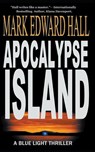 Apocalypse Island - Mark Edward Hall - 9798215294734