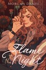 A Flame in the Night - Morgan Dante - 9798215301036