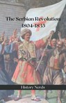 The Serbian Revolution - History Nerds - 9798215340226